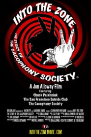 Into the Zone: The Story of the Cacophony Society 2012 one on netflix