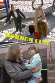 Border Line 1999 one on netflix