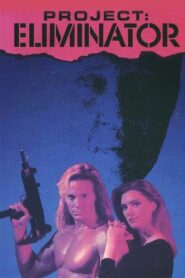 Project Eliminator 1991 one on netflix