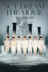 NCT DREAM THE MOVIE : In A DREAM 2022 one on netflix