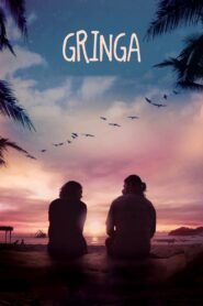 Gringa 2023 one on netflix