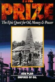 The Prize: The Epic Quest for Oil, Money & Power 1992 one on netflix