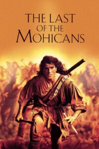 The Last of the Mohicans 1992 one on netflix