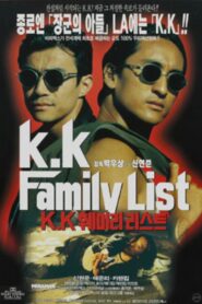 K.K Family List 1997 one on netflix