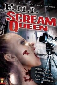 Kill the Scream Queen 2004 one on netflix