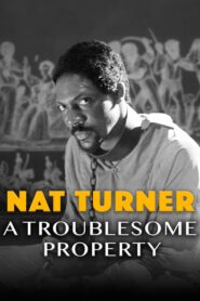 Nat Turner: A Troublesome Property 2003 one on netflix