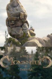 A Tale of Momentum & Inertia 2014 one on netflix
