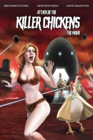 Attack of the Killer Chickens: The Movie 2022 one on netflix