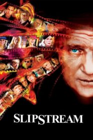 Slipstream 2007 one on netflix