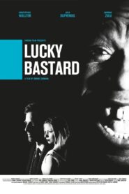 Lucky Bastard 2011 one on netflix