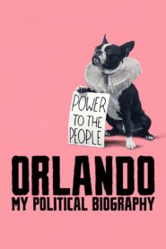 Orlando, My Political Biography 2023 one on netflix