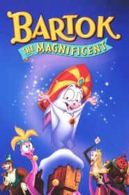 Bartok the Magnificent 1999 one on netflix
