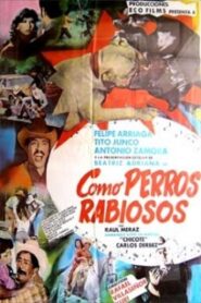 Como perros rabiosos 1980 one on netflix