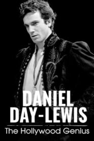 Daniel Day-Lewis: The Hollywood Genius 2021 one on netflix