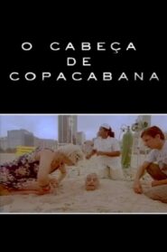 O Cabeça de Copacabana 2000 one on netflix