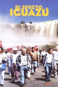 El efecto Iguazú 2003 one on netflix