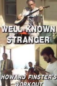 Well Known Stranger: Howard Finster’s Workout 1987 one on netflix
