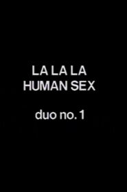 La La La Human Sex Duo No. 1 1987 one on netflix