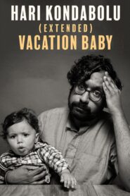 Hari Kondabolu: Vacation Baby 2023 one on netflix
