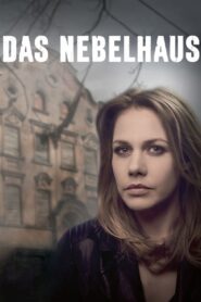 Das Nebelhaus 2017 one on netflix