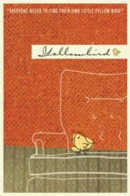 Yellow Bird 2005 one on netflix
