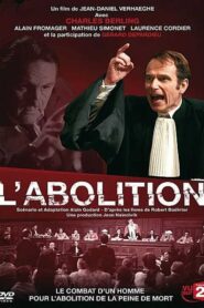L’Abolition 2009 one on netflix