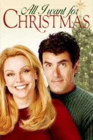 All I Want for Christmas 2007 one on netflix