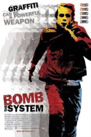 Bomb the System 2002 one on netflix