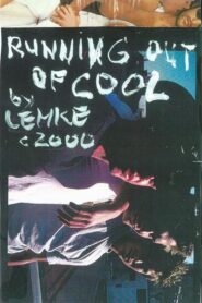 Running Out of Cool 2002 one on netflix