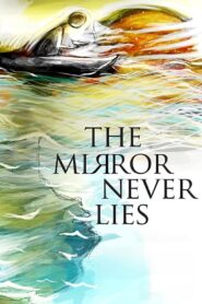 The Mirror Never Lies 2011 one on netflix