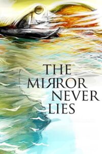 The Mirror Never Lies 2011 one on netflix
