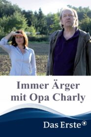 Immer Ärger mit Opa Charly 2016 one on netflix