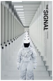 The Signal 2014 one on netflix