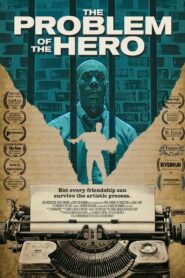 The Problem of the Hero 2023 one on netflix