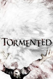 Tormented 2011 one on netflix