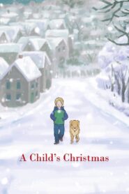 A Child’s Christmas 2008 one on netflix