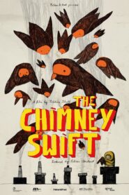 The Chimney Swift 2020 one on netflix