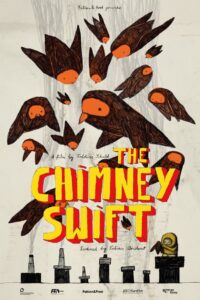 The Chimney Swift 2020 one on netflix