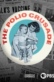 The Polio Crusade 2009 one on netflix