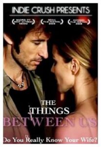 The Things Between Us 2008 one on netflix