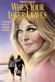 When Your Lover Leaves 1983 one on netflix