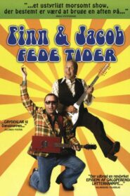 Finn & Jacob: Fede tider 2008 one on netflix