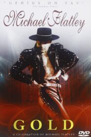 Michael Flatley: Gold 2000 one on netflix