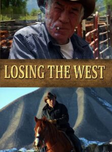 Losing the West 2013 one on netflix