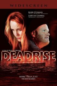 Deadrise 2011 one on netflix
