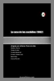 La casa de los cuchillos 1992 one on netflix