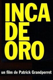 Inca de Oro 1997 one on netflix