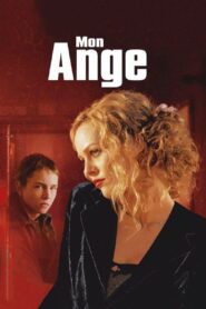 My Angel 2004 one on netflix