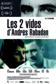 The Two Lives of Andrés Rabadán 2009 one on netflix