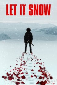 Let It Snow 2020 one on netflix